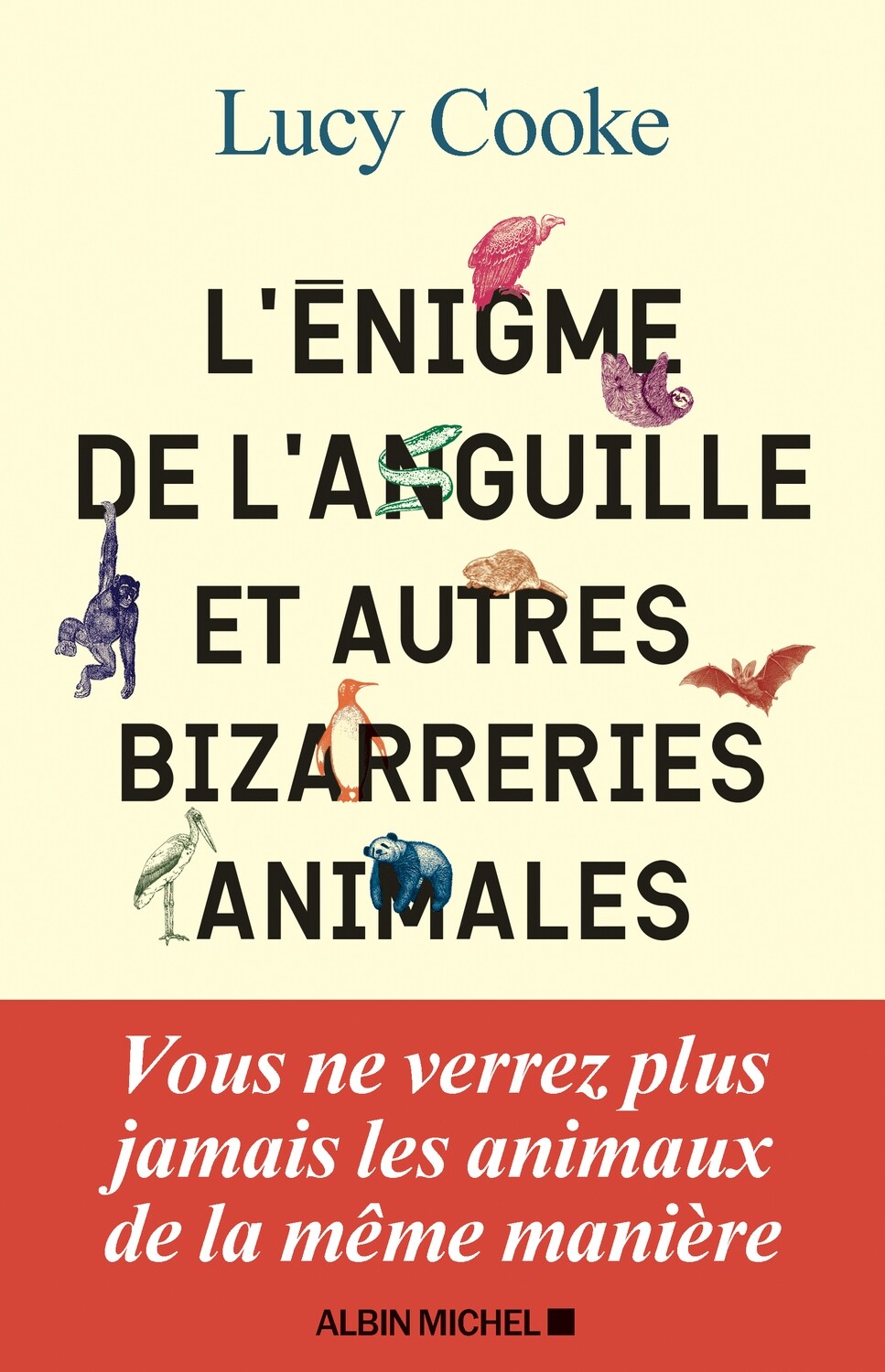 Livre - L’Énigme de l'anguille et autres bizarreries animales Livre - L’Énigme de l'anguille et autres bizarreries animales