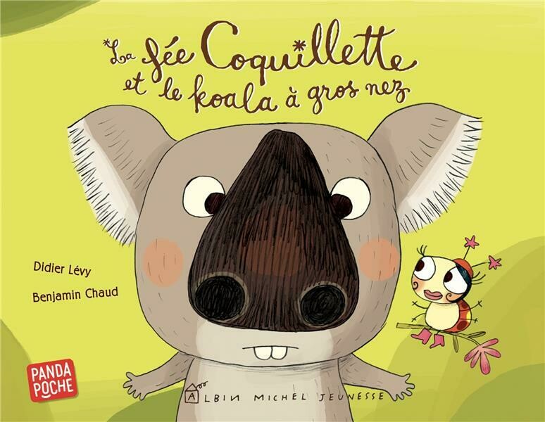 Livre enfant - La Fée Coquillette et le koala à gros nez Livre enfant - La Fée Coquillette et le koala à gros nez