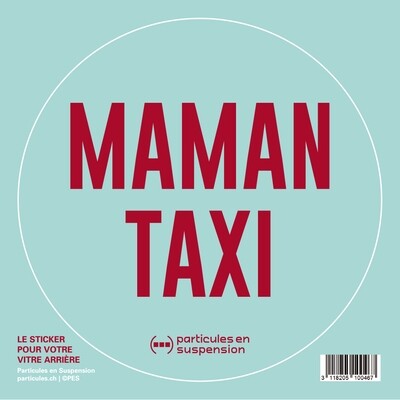 Sticker voiture Particules - Maman Taxi