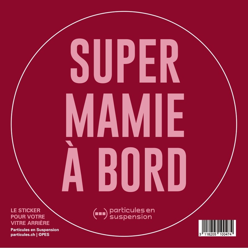 PROMO - Sticker voiture Particules - Super Mamie à bord PROMO - Sticker voiture Particules - Super Mamie à bord