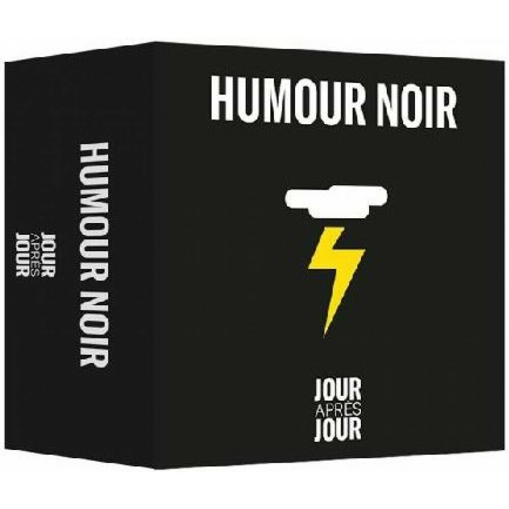 Bloc jour après jour - Humour noire Bloc jour après jour - Humour noire