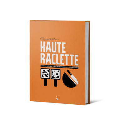 livre Cuisine - Haute Raclette