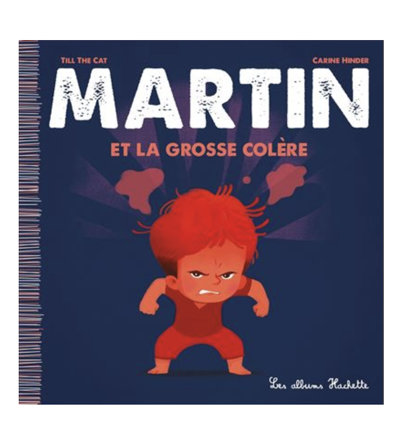 Livre enfant - Martin et la grosse colère