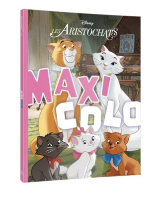 Livre enfant - Les Aristochats - Maxi Colo