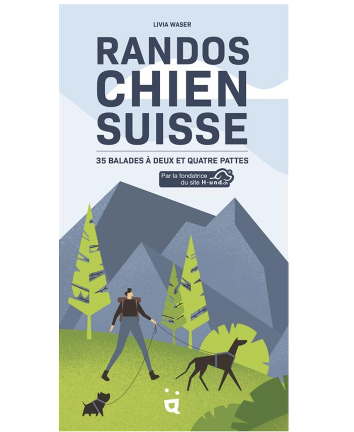 Livre guide - Randos chien en Suisse