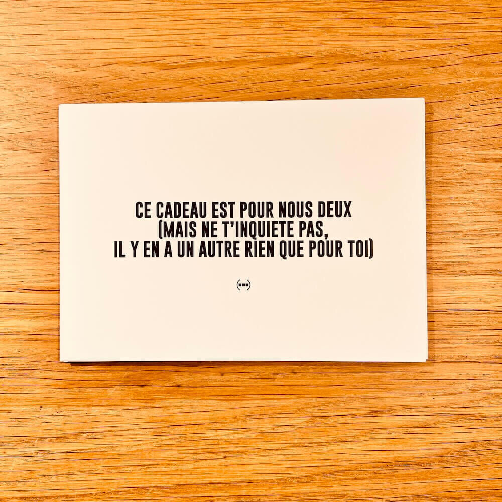 Carte postale Particules - Ce cadeau est pour nous deux (mais t'inquiète y en a un rien que pour toi)