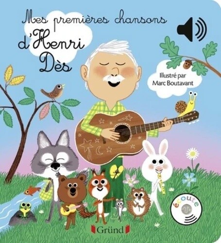 Livre enfant - Mes premières chansons d'Henri Dès