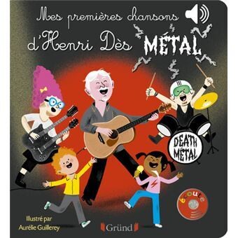 Livre enfant - Mes premières chansons d'Henri Dès métal
