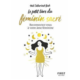 Petit livre du féminin sacré