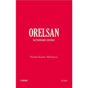 Orelsan dictionnaire critique