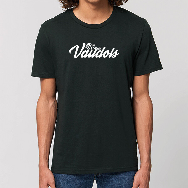 T-shirt unisex : Born to speak vaudois