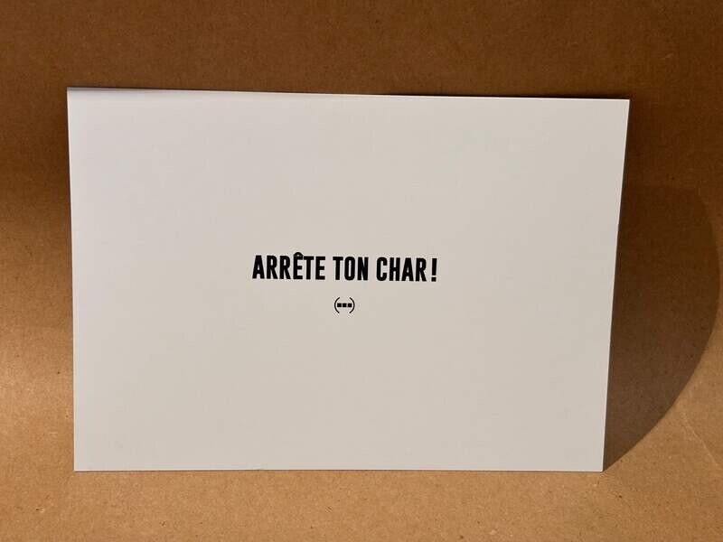 Carte postale Particules - ARRETE TON CHAR !