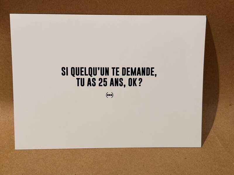 Carte postale Particules - TU AS 25 ANS, OK ?