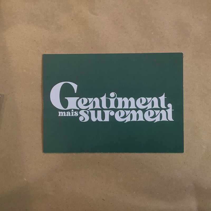 PROMO Carte postale Particules - GENTIMENT MAIS SUREMENT