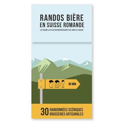 Randos bière en Suisse romande - La façon la plus rafraîchissante de voir la Suisse