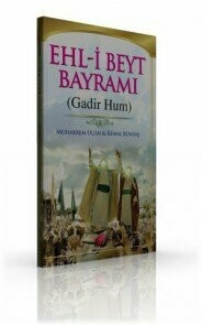Ehl-i Beyt Bayram? (Gadir Hum)