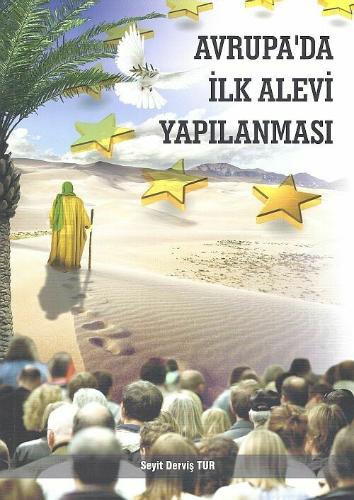 Avrupa'da İlk Alevi Yapılanması