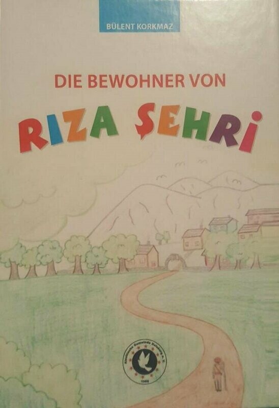 Die Bewohner von Rıza Şehri