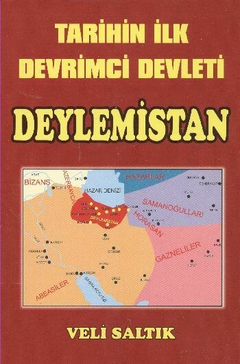 Tarihin İlk Devrimci Devleti Deylemistan