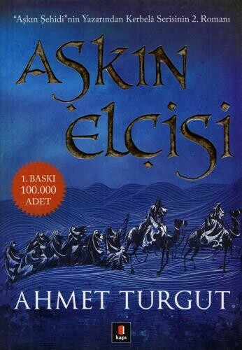 Aşkın Elçisi - Ahmet Turgut