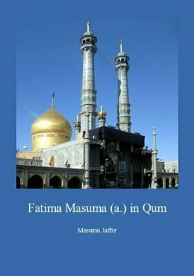 Fatima Masuma in Qum