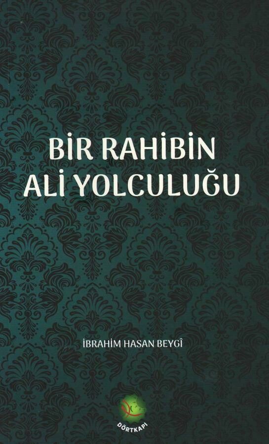 Bir Rahibin Ali Yolculuğu