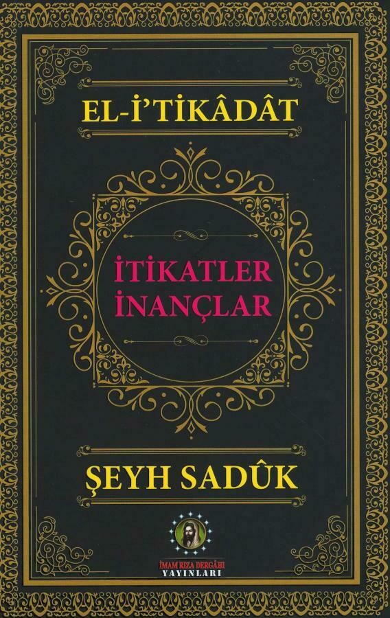 İtikatler - İnançlar