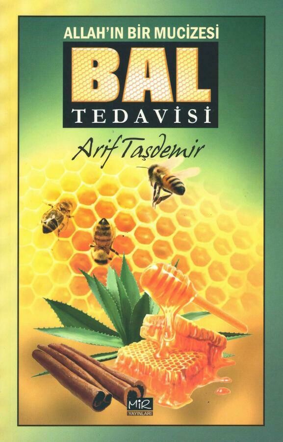 Allah'ın Bir Mucizesi - Bal Tedavisi