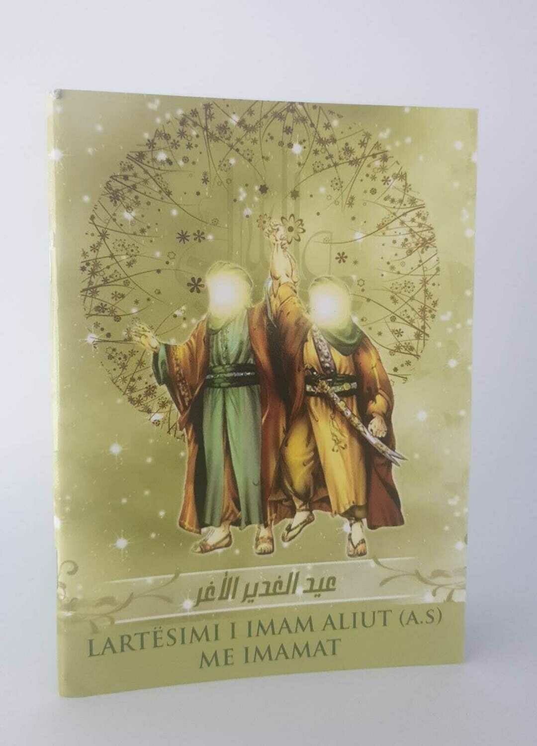 Lartësimi i Imam Aliut (a.s) me imamat