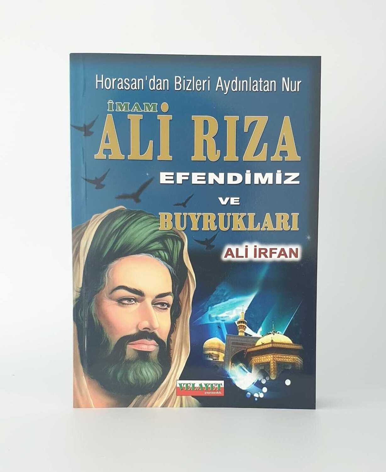 İmam Rıza Efendimiz ve Buyrukları
