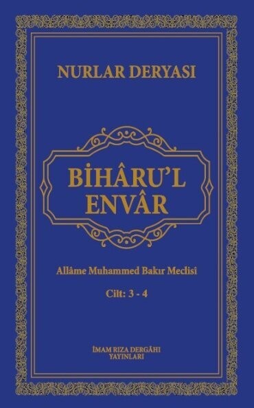 Biharu'l Envar - Pak İmamların Hadis İncileri 3-4
