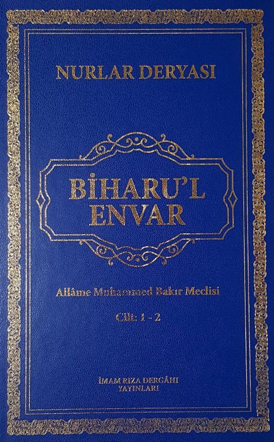 Biharu'l Envar - Pak İmamların Hadis İncileri 1-2