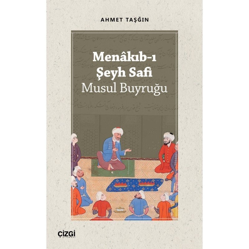 Menâkıb-ı Şeyh Safi - Musul Buyruğu