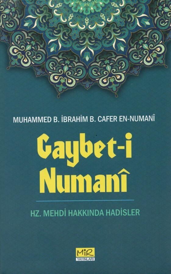 Gaybet-i Numanî . Hz. Mehdi Hakkında Hadisler