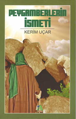 Peygamberlerin İsmeti Peygamberlerin İsmeti