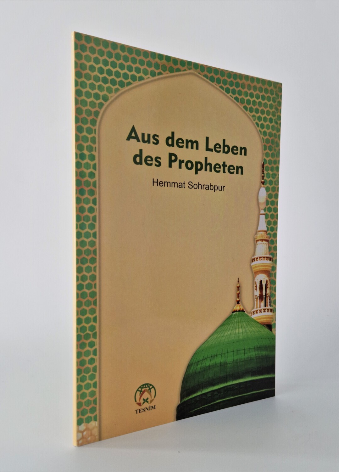 Aus dem Leben des Propheten