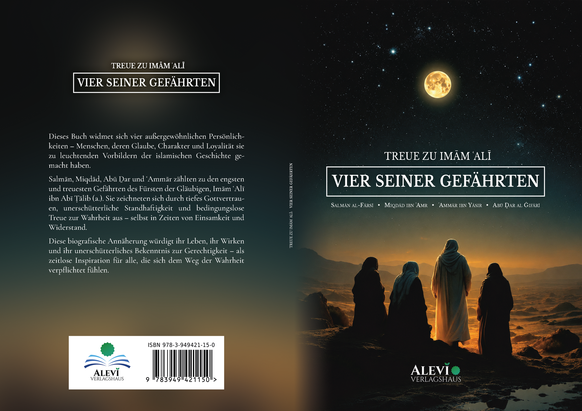 Treue zu Imām ʿAlī: Vier seiner Gefährten - Salmān al-Fārsī, Miqdād ibn ʿAmr, ʿAmmār ibn Yāsir und Abū Ḏar al-Ġifārī