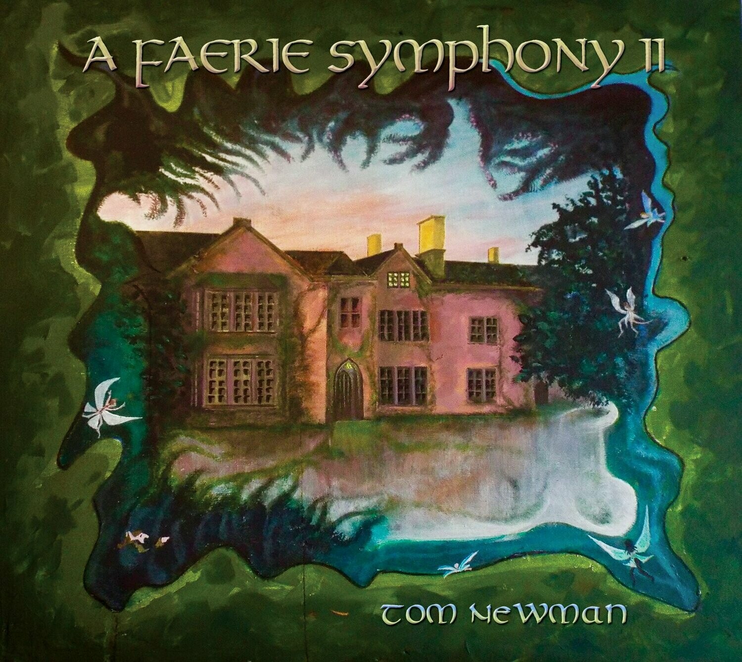 Tom Newman : A Faerie Symphony II CD