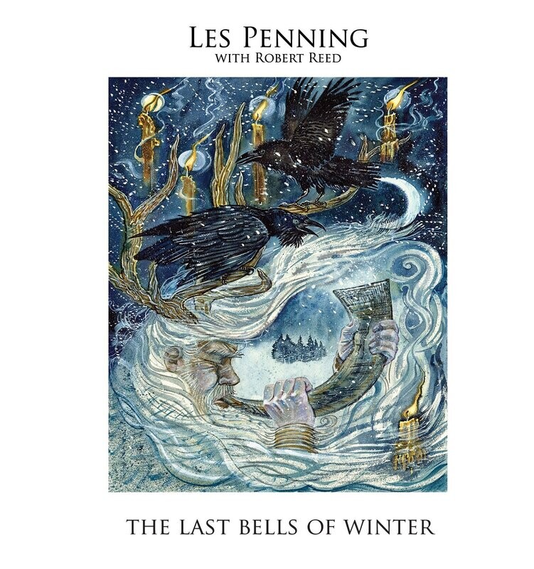 Les Penning and  Robert Reed  : The Last Bells Of Winter