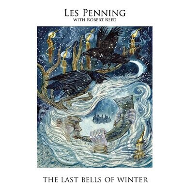 Les Penning and Robert Reed : The Last Bells Of Winter