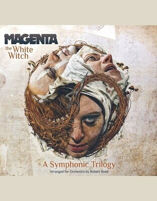 Magenta : The White Witch - A Symphonic Trilogy