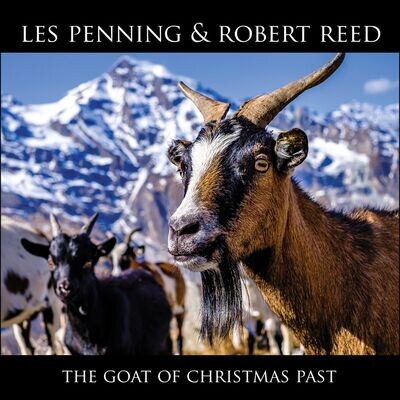 Les Penning & Rob Reed - The Goat Of Christmas Past CD