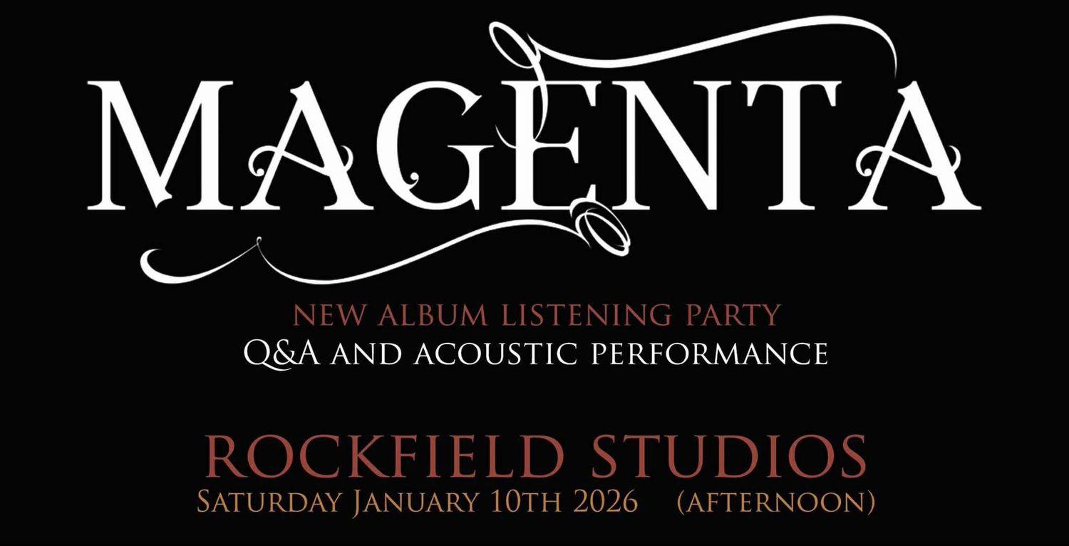 Magenta New Album Listening Party at Rockfield Studio (TICKET)