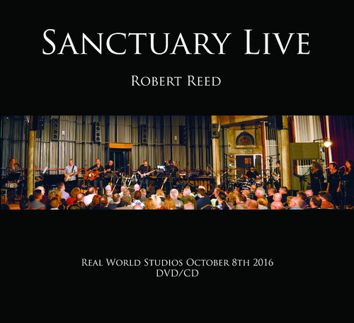 Robert Reed : Sanctuary Live at Real World DVD/CD Robert Reed : Sanctuary Live at Real World DVD/CD