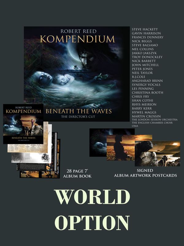 Robert Reed - Kompendium - Beneath The Waves - The Director's Cut - Deluxe Edition World option (pre-order)