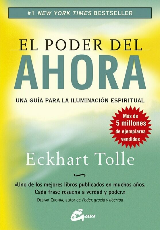&quot;El Poder del Ahora&quot; por Eckhart Tolle. Una gran guía para la iluminación espiritual.