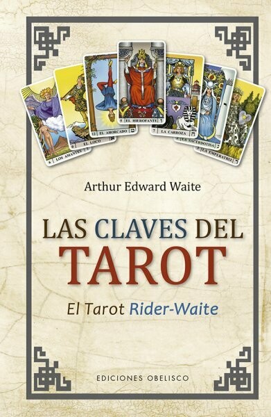 Libro "Las Claves del Tarot" por Arthur Edward Waite.