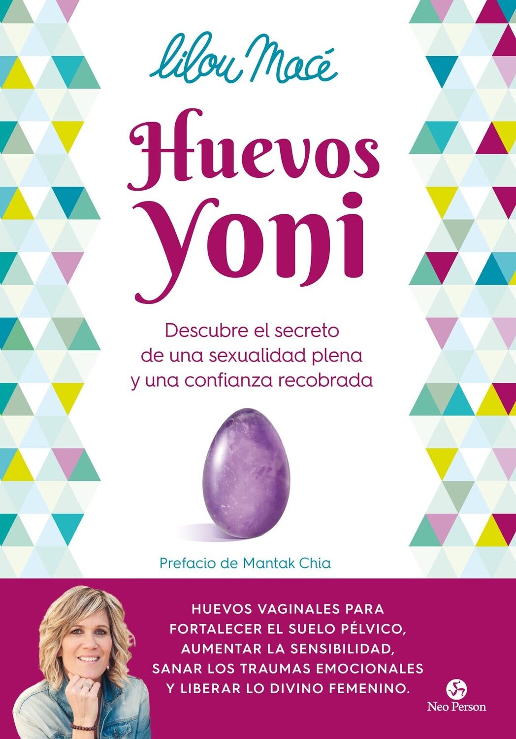 Libro &quot;Huevos yoni. Descubre el secreto de una sexualidad plena y una confianza recobrada&quot; - 
Lilou Macé
