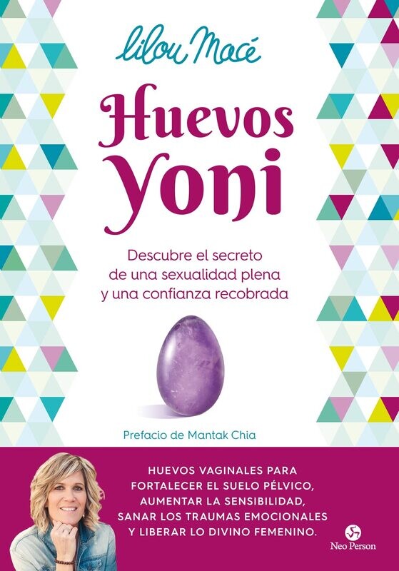 Libro &quot;Huevos yoni. Descubre el secreto de una sexualidad plena y una confianza recobrada&quot; - 
Lilou Macé