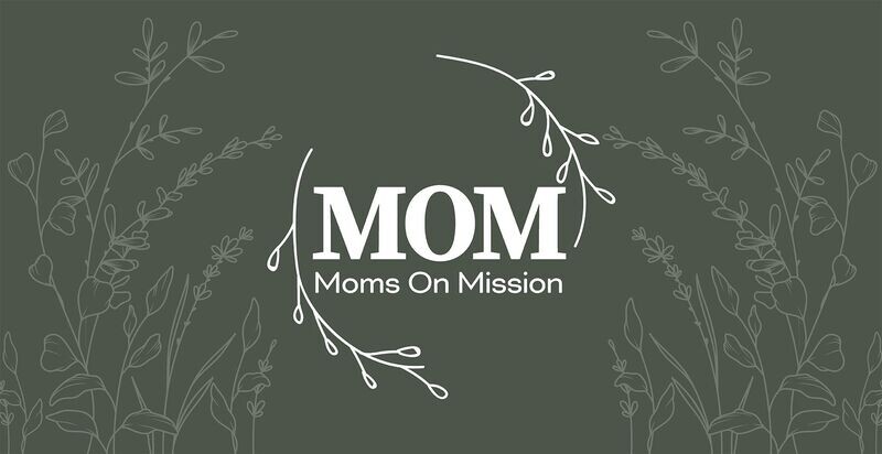 Moms On Mission